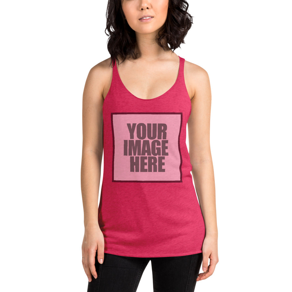 UPLOAD YOUR OWN IMAGE - PERSONALIZED Women's Racerback Tank